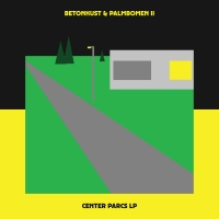 Betonkust & Palmbomen Ii - Center Parcs