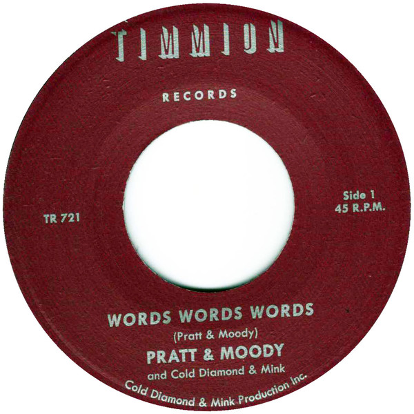 Pratt & Moody - Words Words Words (feat. Cold Diamond & Mink) : 7inch