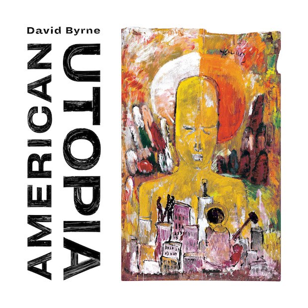 David Byrne - American Utopia : LP＋DL