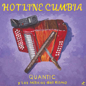 Quantic Y Los Miticos Del Ritmo - Hotline Bling / Doombia : 7inch