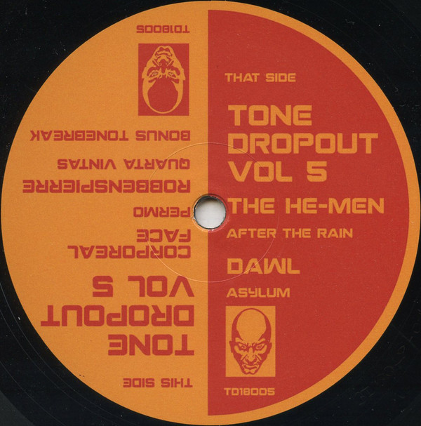The He-Men / Dawl / Corporeal Face / Robbenspierre - Tone DropOut Vol.5. : 12inch