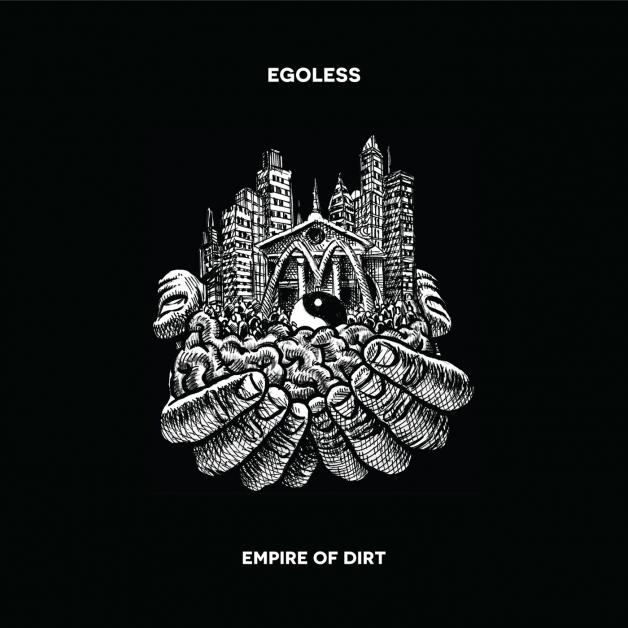 Egoless - Empire of Dirt : 12inch