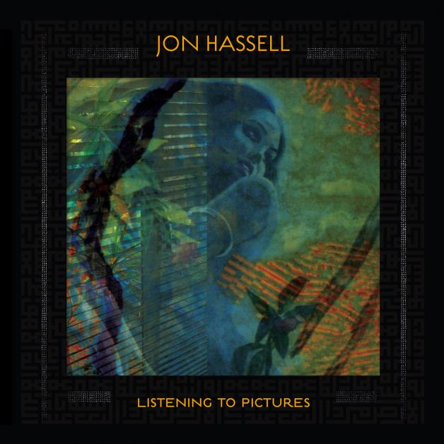 Jon Hassell - Listening To Pictures (Pentimento Volume One) : LP