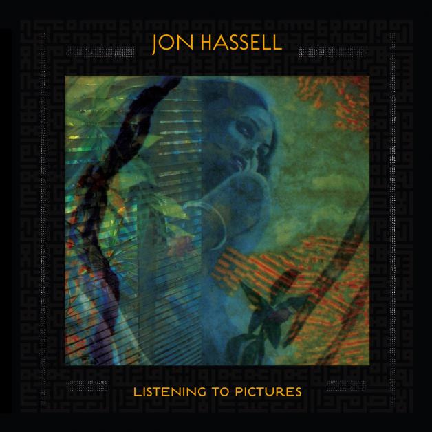 Jon Hassell - Listening To Pictures (Pentimento Volume One) : LP