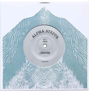 Alpha Steppa - Liberation / Pray : 7inch