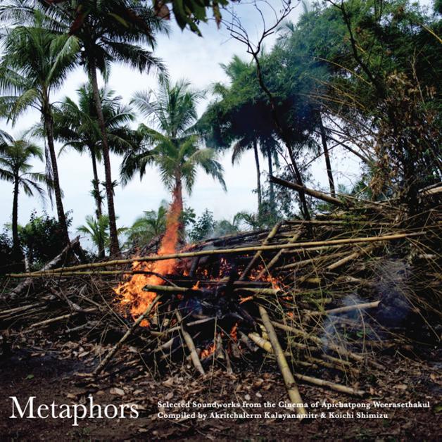 Apichatpong Weerasethakul - Metaphors: Selected Soundworks from the Cinema of Apichatpong Weerasethakul : 2LP