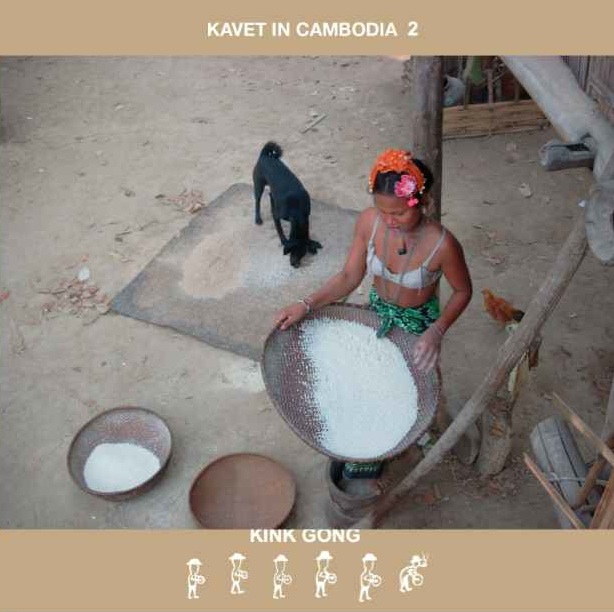 Kink Gong - Kavet In Cambodia 2 : CDr