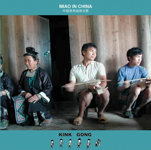 Kink Gong - Miao In China : CDr