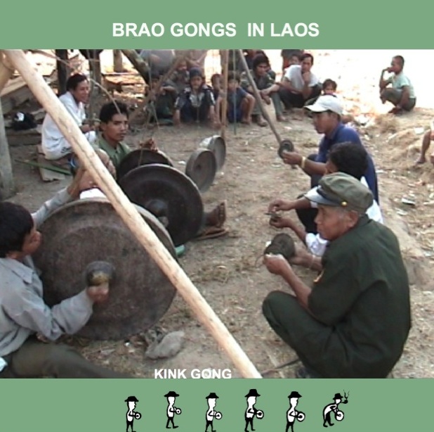 Kink Gong - Brao Gongs In Laos : CDr