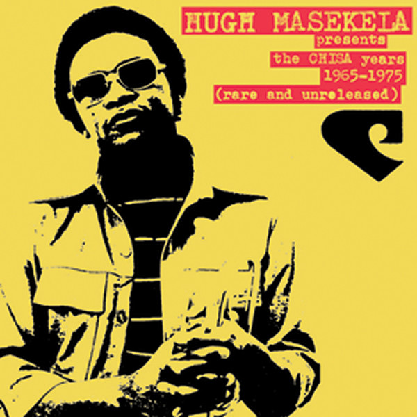Hugh Masekela - The Chisa Years (1965-1975) : 2LP