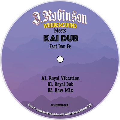 J.Robinson - WhoDemSound Meets Kai Dub Feat Don Fe : 12inch
