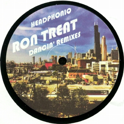 Ron Trent - DANCIN' REMIXES