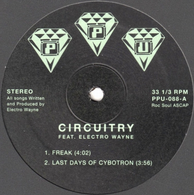Circuitry Feat. Electro Wayne - FREAK : 12inch