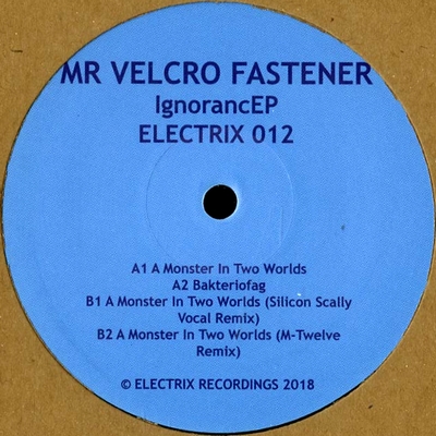 Mr Velcro Fastener - Ignorance EP : 12inch