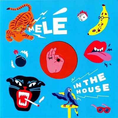 Melé - Melé In The House : 12inch