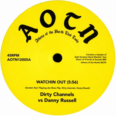 Dirty Channels Vs Danny Russell / Frazelle - Watchin Out / Today Is The Day (Linkwood Remix) : 12inch