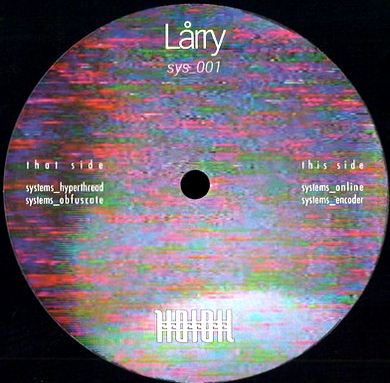 Lårry - SYS_001 : 12inch