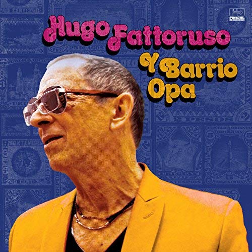 Hugo Fattoruso - Hugo Fattoruso Y Barrio Opa : LP