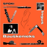 Ingus Bauskenieks - SPOKI : LP