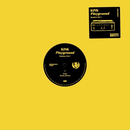 Kink - Playground Remixes Vol.1 : 12inch