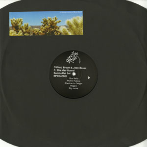 CLIFFORD BROWN & JEEN BASSA feat. ELLA MAE SUEREF - Samba Del Sol : LP