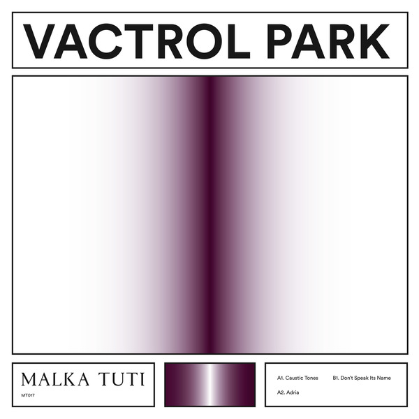 Vactrol Park - Self Titled / Vactrol Park : 12inch