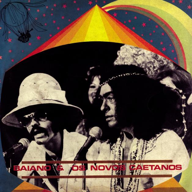 Baiano & Os Novos Caetanos - Baiano & Os Novos Caetanos (Ltd. 180g LP) : LP