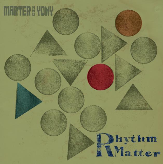 Marter & Yony - Rhythm Matter : LP