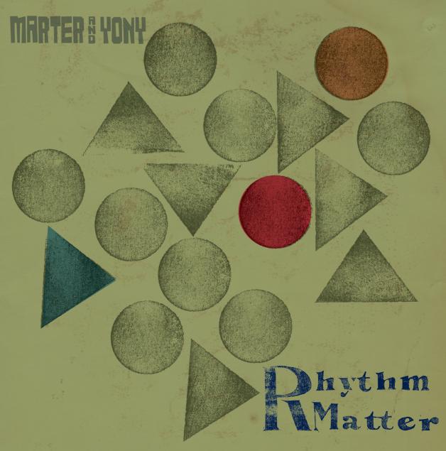 Marter & Yony - Rhythm Matter : LP