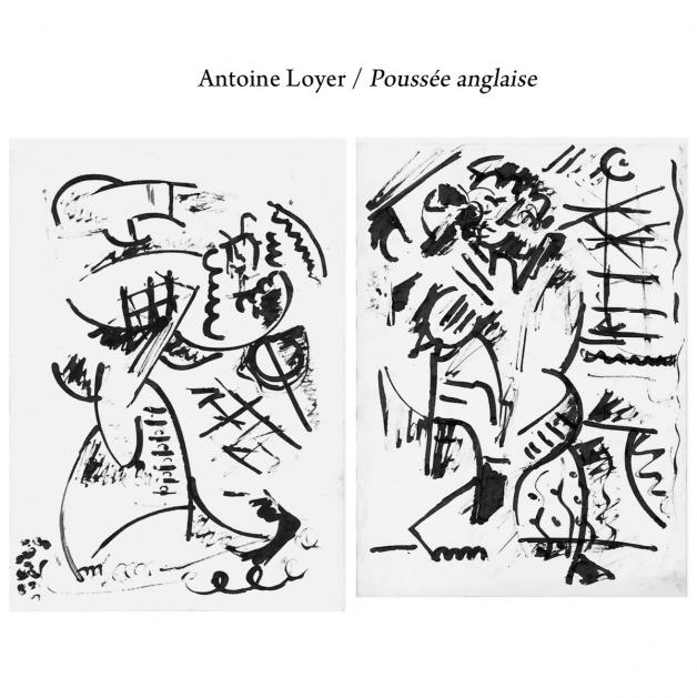 Antoine Loyer - Poussee Anglaise : CD