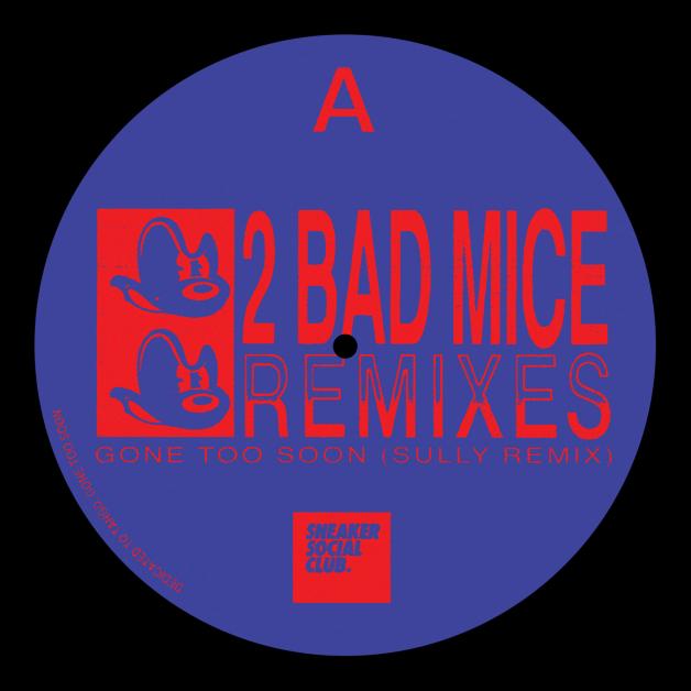 2 Bad Mice - 2 Bad Mice Remixes (Sully & Falty DL) : 12inch