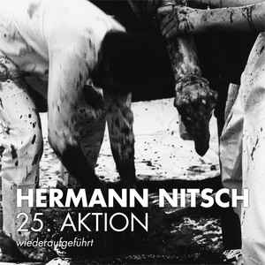 Hermann Nitsch - Das Orgien Mysterien Theater. 25. Aktion - WiederaufgefÜHrt : LP