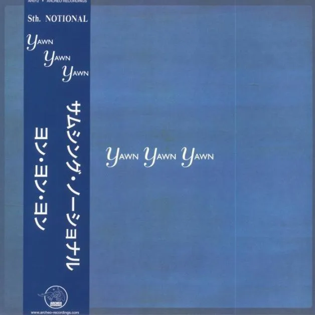 Sth. Notional - Yawn Yawn Yawn : 3LP
