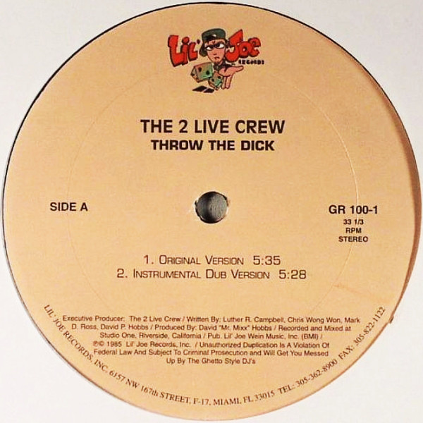 2 Live Crew - Throw The Dick : 12inch