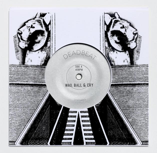 Deadbeat - Wail Ball & Cry / Dub Ball & Flange