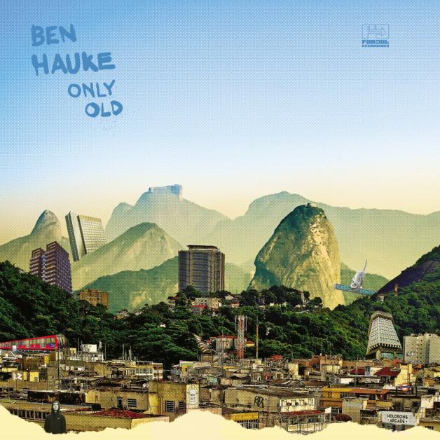 Ben Hauke - Only Old : MINI LP