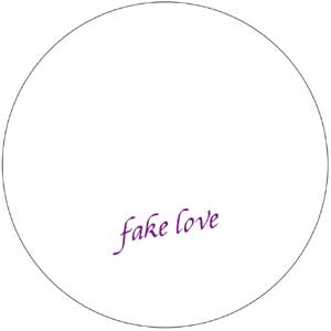 Fake Love - Fake Love, Vol. 6 : 12inch