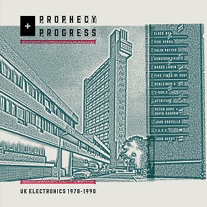 Various - Prophecy + Progress: UK Electronics 1978 - 1990 : LP