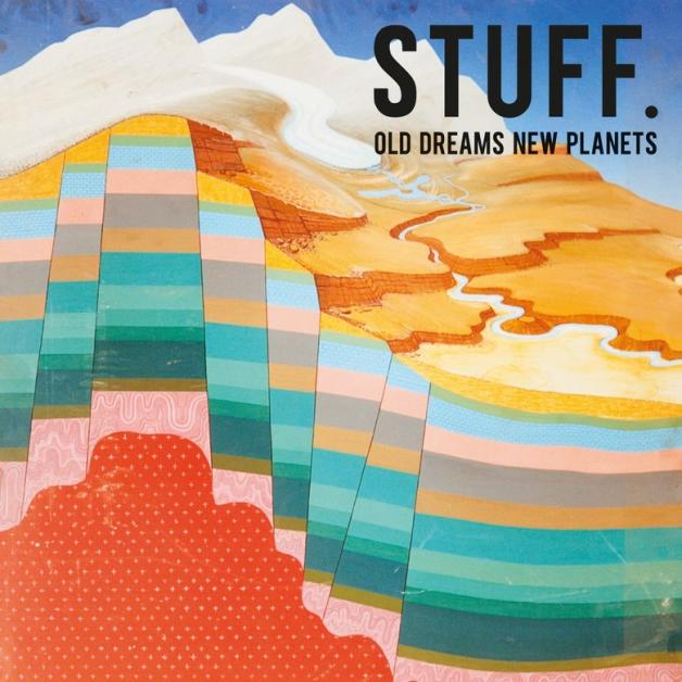 Stuff. - Old Dreams New Planets : LP