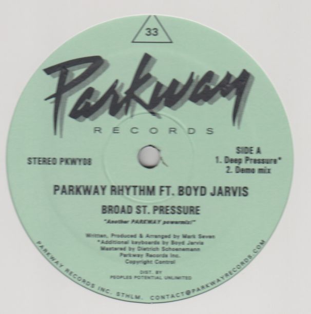 Parkway Rhythm Feat. Boyd Jarvis - BROAD ST. PRESSURE : 12inch