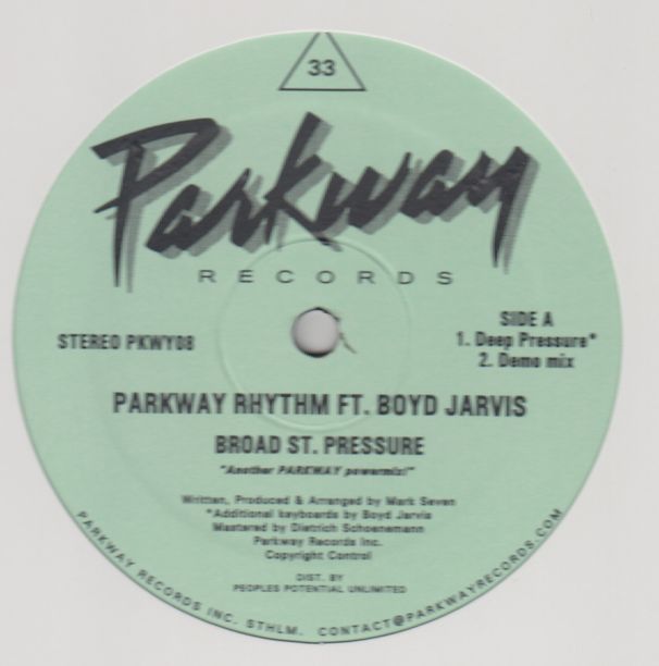 Parkway Rhythm Feat. Boyd Jarvis - BROAD ST. PRESSURE : 12inch