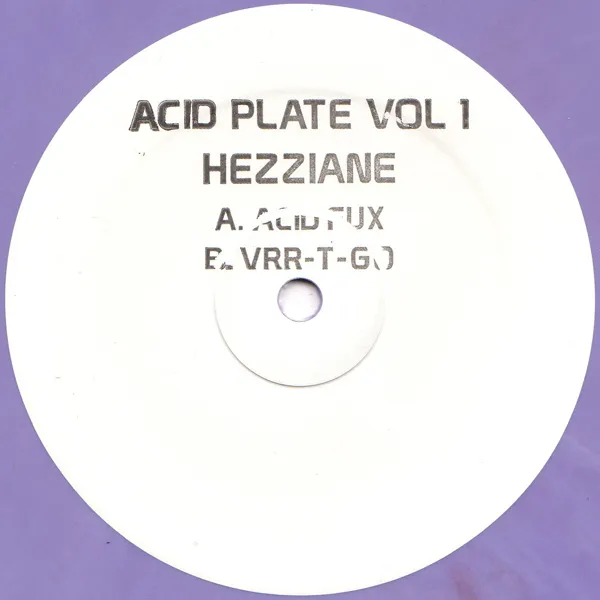 Hezziane - Acid Plate Volume 1 : 12inch