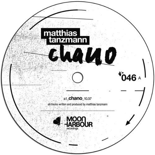 Matthias Tanzmann - Chano : 12inch