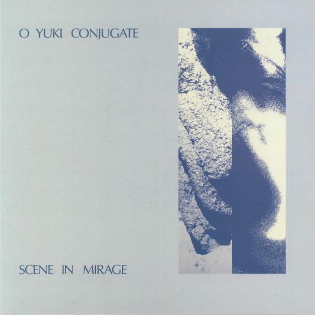 O Yuki Conjugate - Scene In Mirage : LP