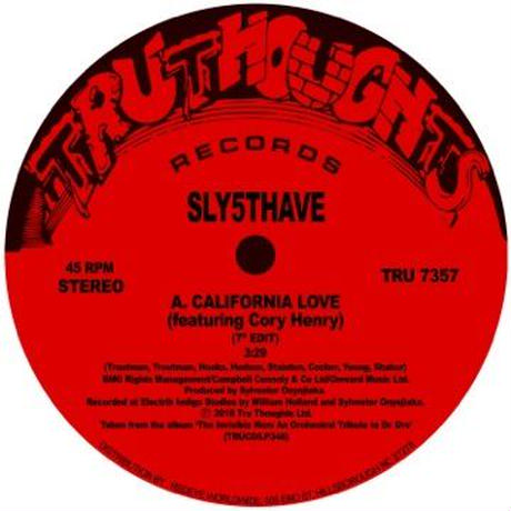 Sly5thave - California Love (featuring Cory Henry) [7” EDIT] / Shiznit (featuring Jesse Fischer) : 7inch