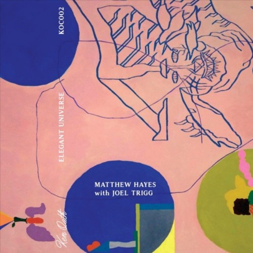 Matthew Hayes & Joel Trigg - Elegant Universe