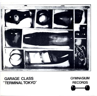 Garage Class - Terminal Tokyo : 10inch