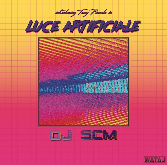 DJ SCM - Introducing Tony Pianola in Luce Artificiale : 12inch