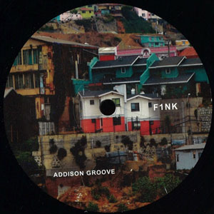 Addison Groove - F1nk // Sudoeste feat. Bim Sanga : 12inch