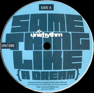 Marcellus Pittman - Something Like (A Dream) : 12inch